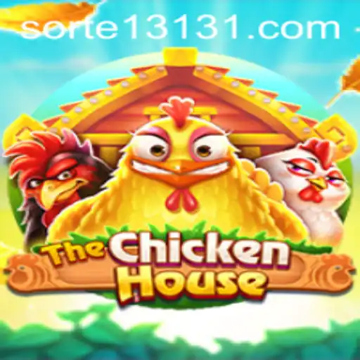 Descubra o Empolgante Jogo TheChickenHouse e a Ligação com Sorte1313.com
